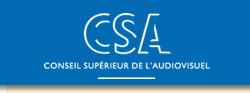 CSA - Conseil sup&eacute;rieur de l'audiovisuel