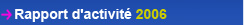 Annexes du rapport d'activit&eacute; 2006