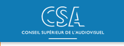 CSA - Conseil sup&eacute;rieur de l'audiovisuel