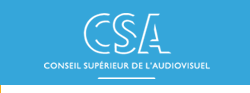 CSA - Conseil sup&eacute;rieur de l'audiovisuel